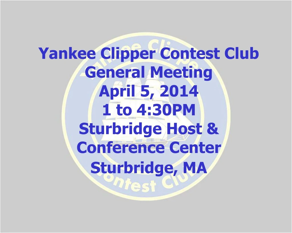 yankee clipper contest club general meeting april