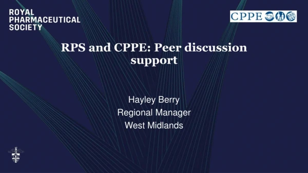 RPS and CPPE: Peer discussion support