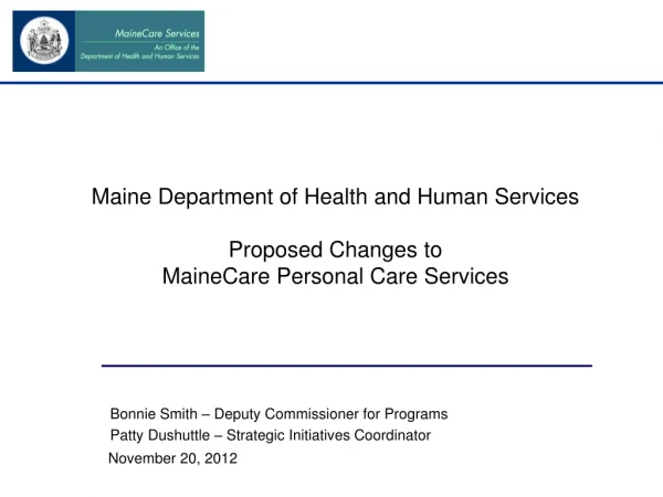 Maine Department of Health and Human Services Proposed Changes to