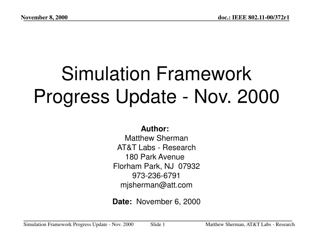 simulation framework progress update nov 2000