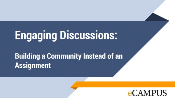 Engaging Discussions: Building a Community Instead of an Assignment