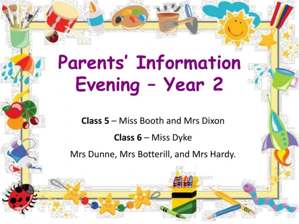 Parents’ Information Evening – Year 2