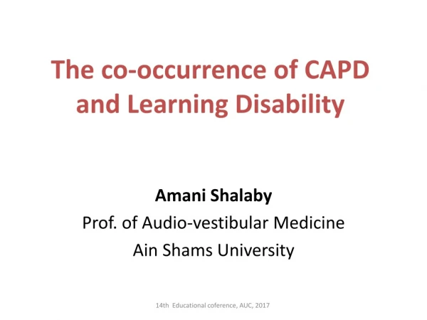 The co-occurrence of CAPD and Learning Disability