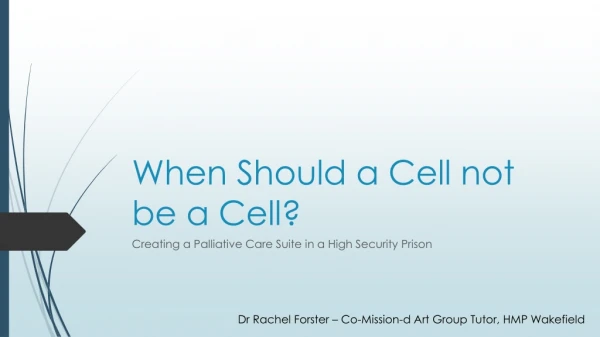 When Should a Cell not be a Cell?