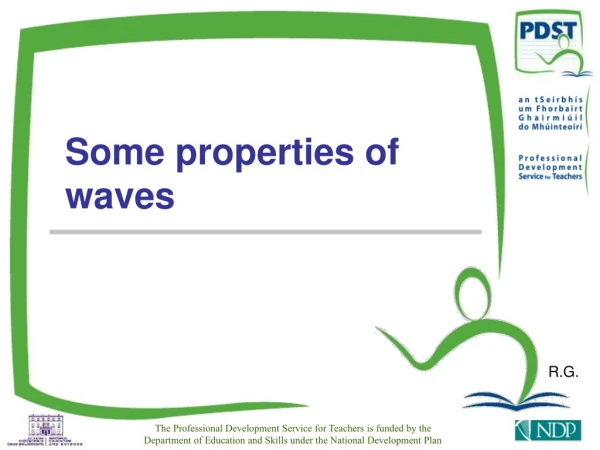 Some properties of waves