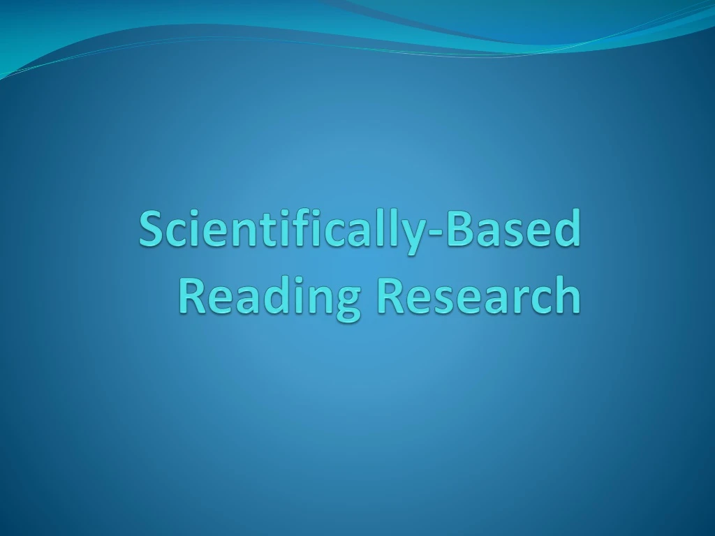 scientifically based reading research