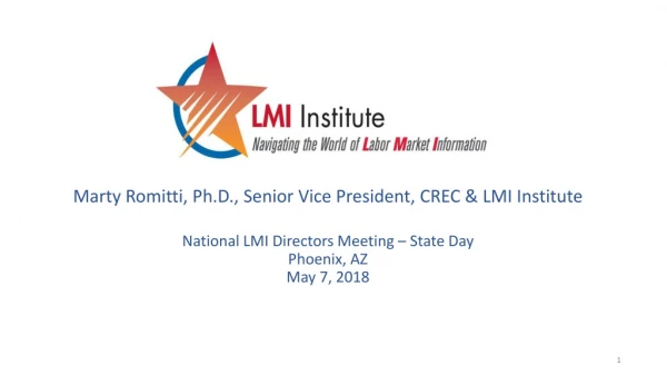 Marty Romitti, Ph.D., Senior Vice President, CREC &amp; LMI Institute