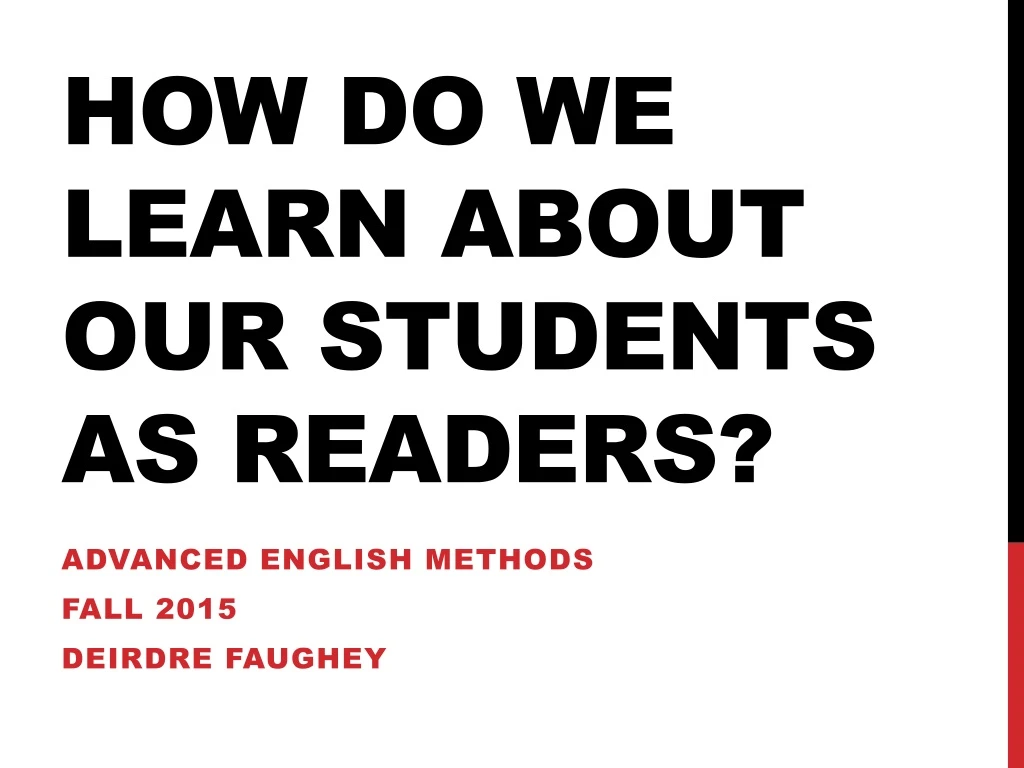 how do we learn about our students as readers