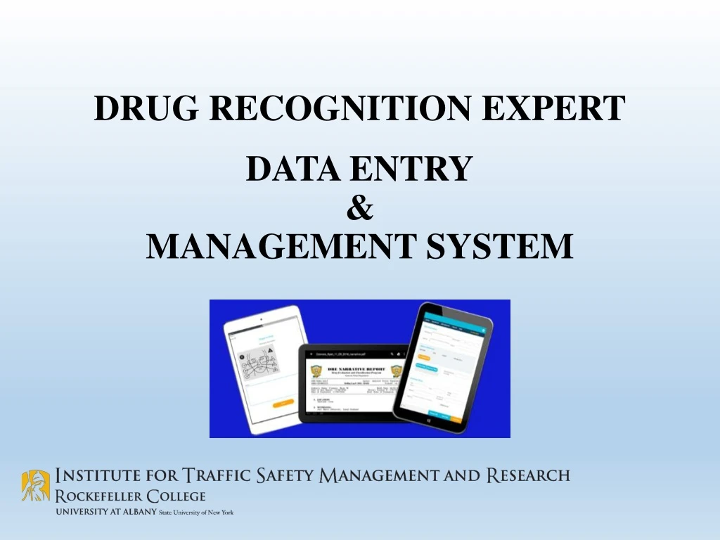 drug recognition expert data entry management system