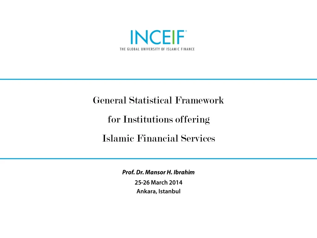 general statistical framework for institutions offering islamic financial services