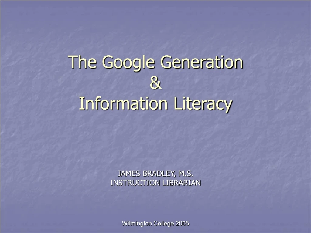 the google generation information literacy