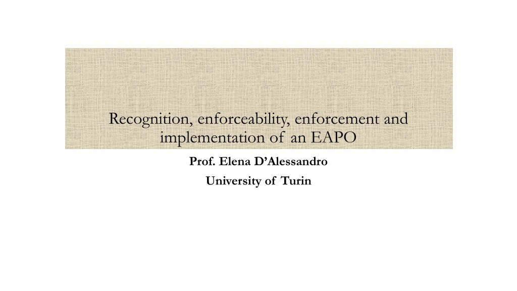 recognition enforceability enforcement and implementation of an eapo