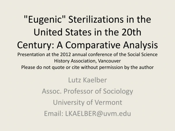 Lutz Kaelber Assoc. Professor of Sociology University of Vermont Email: LKAELBER@uvm
