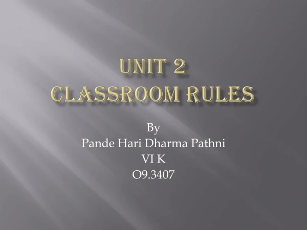 unit 2 CLASSROOM RULES