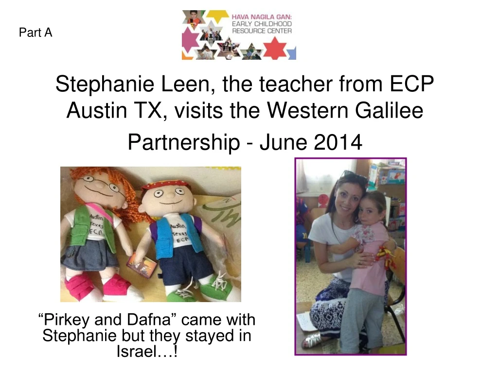 stephanie leen the teacher from ecp austin tx visits the western galilee partnership june 2014