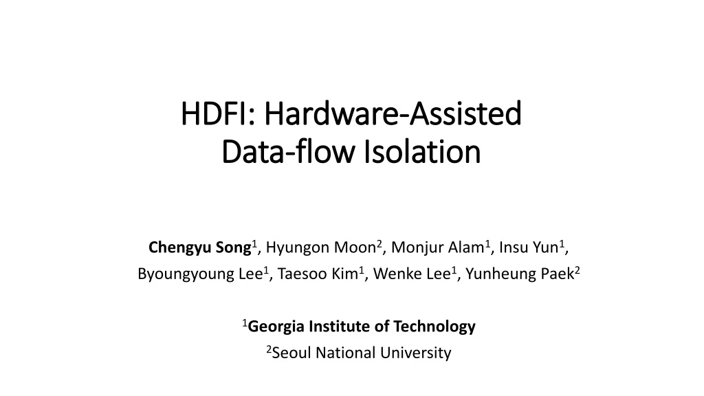 hdfi hardware assisted data flow isolation