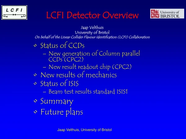 LCFI Detector Overview