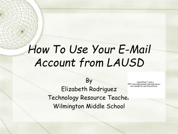 How To Use Your E-Mail Account from LAUSD