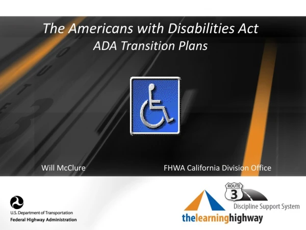 The Americans with Disabilities Act ADA Transition Plans