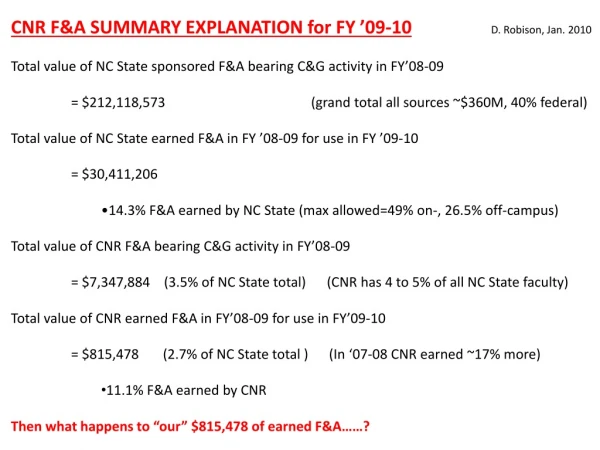 CNR F&amp;A SUMMARY EXPLANATION for FY ’09-10 D. Robison, Jan. 2010