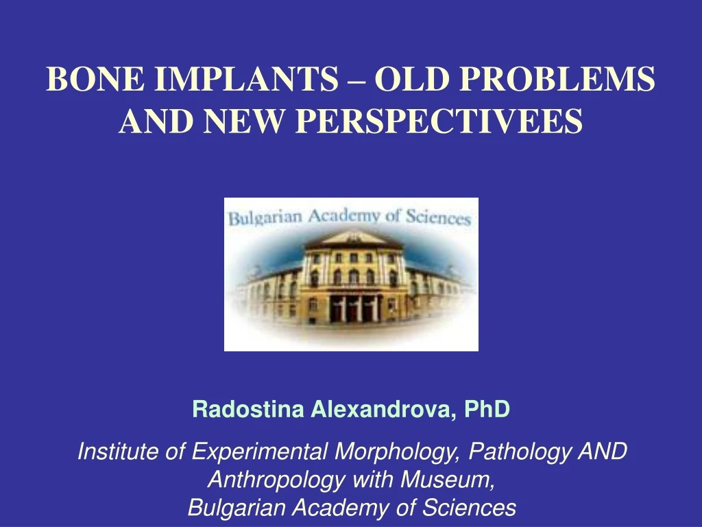 bone implants old problems and new perspectivees