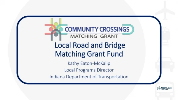 Local Road and Bridge Matching Grant Fund