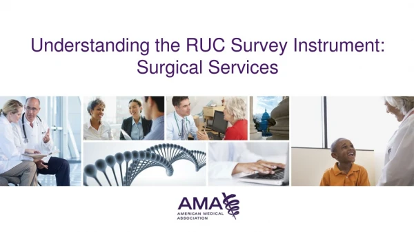 Understanding the RUC Survey Instrument: Surgical Services