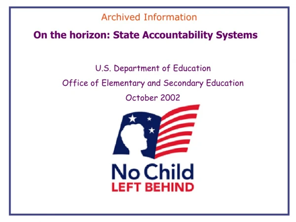 On the horizon: State Accountability Systems