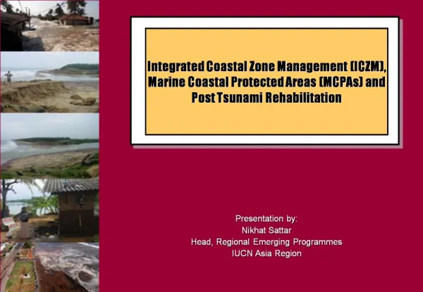 Integrated Coastal Zone Management ICZM, Marine Coastal Protected Areas MCPAs and Post Tsunami Rehabilitation