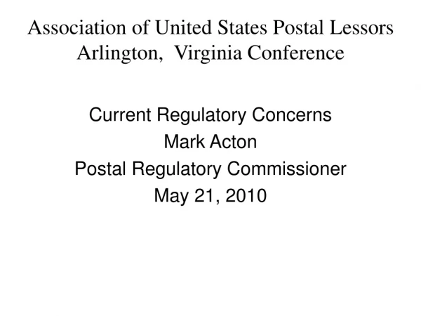 Association of United States Postal Lessors Arlington, Virginia Conference