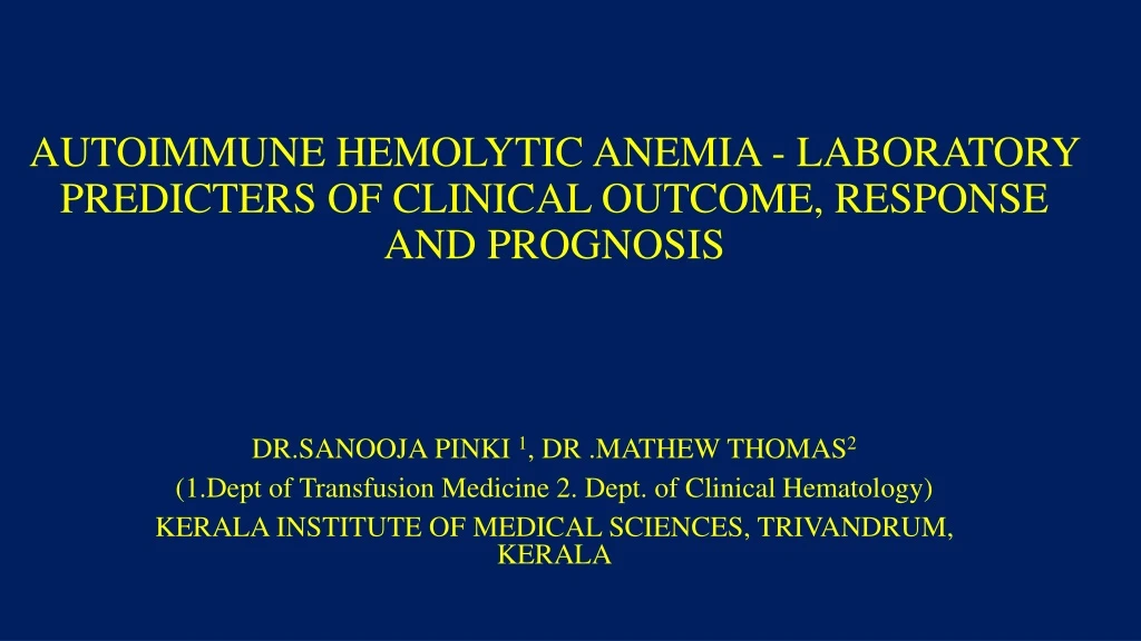autoimmune hemolytic anemia laboratory predicters of clinical outcome response and prognosis