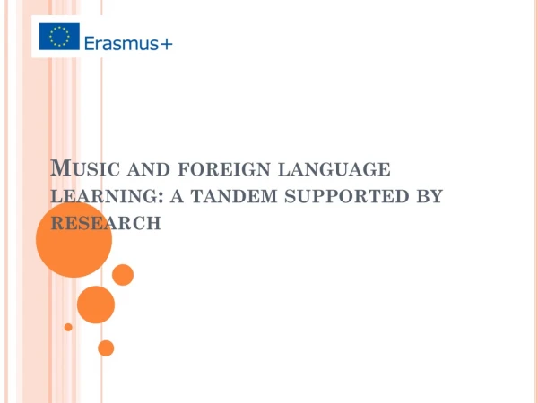 Music and foreign language learning : a tandem supported by research