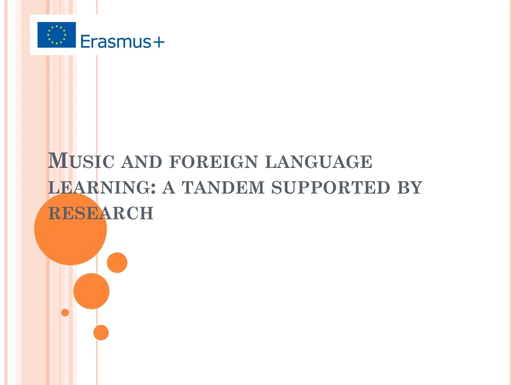 music and foreign language learning a tandem supported by research