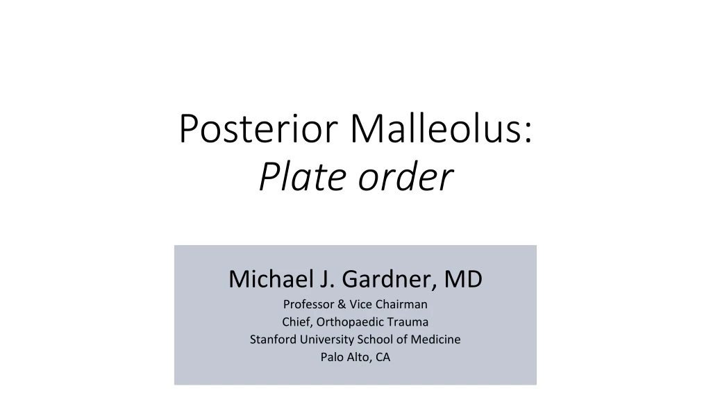 posterior malleolus plate order