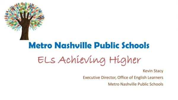 Metro Nashville Public Schools ELs Achieving Higher