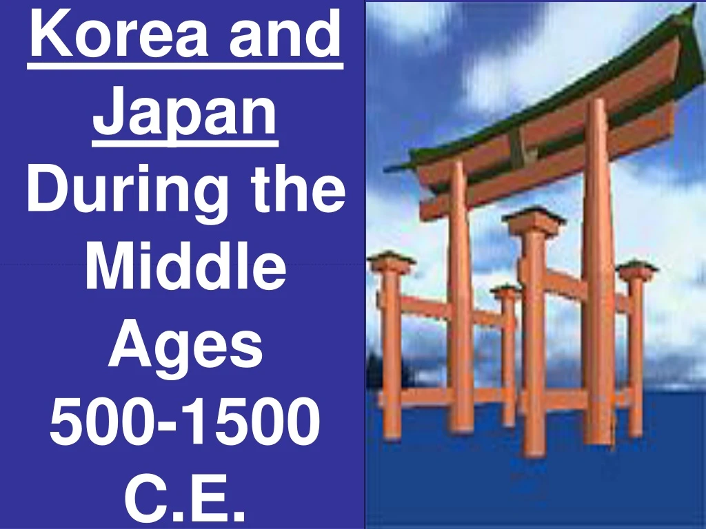 korea and japan during the middle ages 500 1500 c e