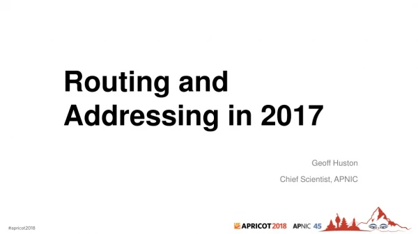 Routing and Addressing in 2017