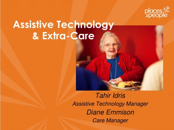 Assistive Technology &amp; Extra-Care