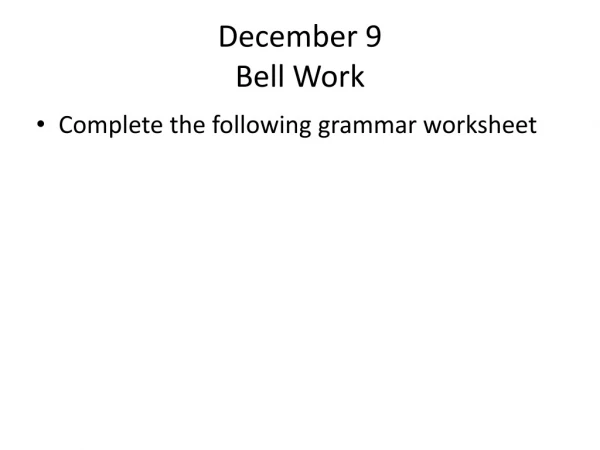 December 9 Bell Work