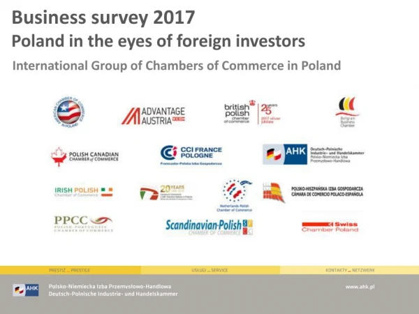 Business survey 201 7 Poland in the eyes of foreign investors