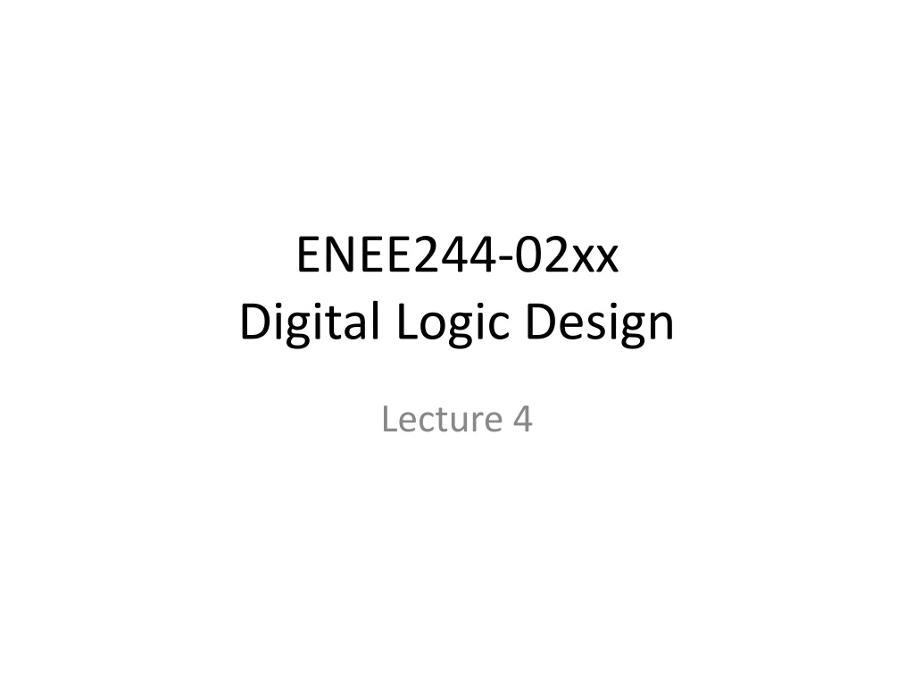 enee244 02xx digital logic design