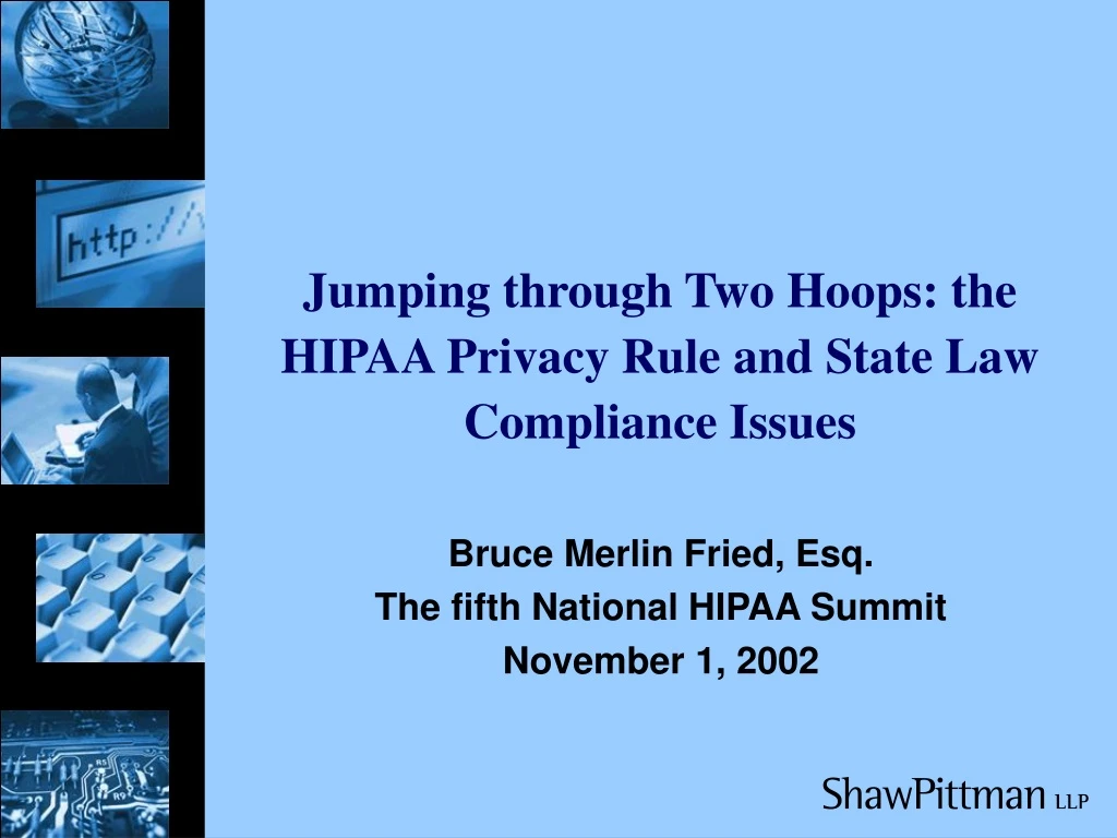 jumping through two hoops the hipaa privacy rule and state law compliance issues