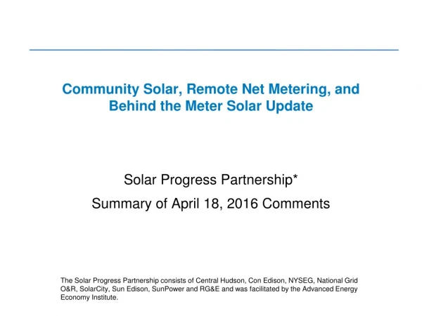 Community Solar, Remote Net Metering, and Behind the Meter Solar Update