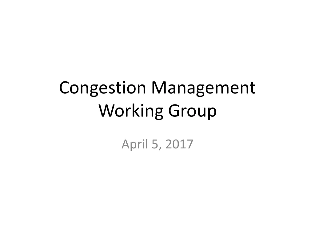 congestion management working group