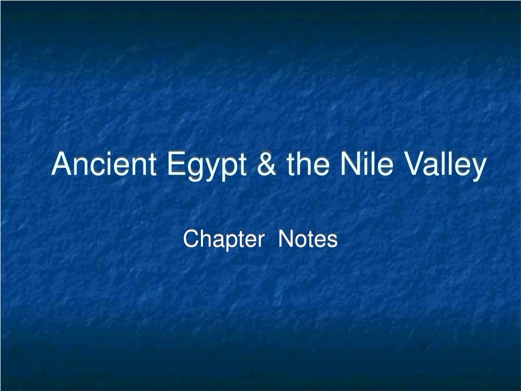 ancient egypt the nile valley