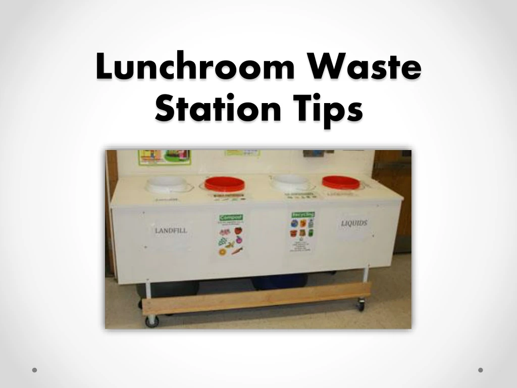 lunchroom waste station tips