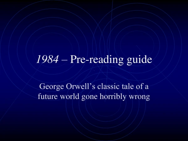 1984 – Pre-reading guide