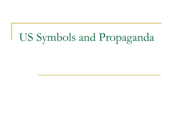US Symbols and Propaganda