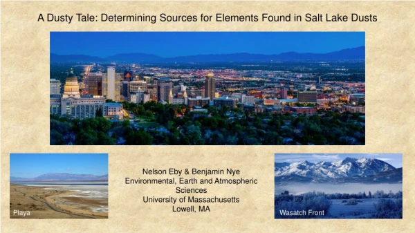 A Dusty Tale: Determining Sources for Elements Found in Salt Lake Dusts