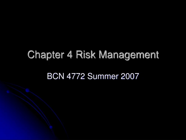 Chapter 4 Risk Management